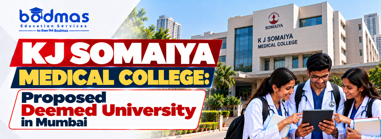 KJ Somaiya Medical College Proposed Deemed University: Details & Programmes